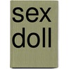 Sex Doll by Steve Albrow