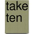 Take Ten