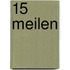 15 Meilen