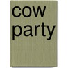 Cow Party door Giles Andreae