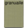Granuaile by Mary Moriarty