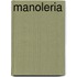 Manoleria