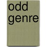 Odd Genre door John J. Pierce