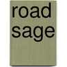 Road Sage door Sylvia Boorstein