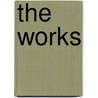 The Works door John Wesley
