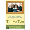 Times Two door Sarah Kate Ellis
