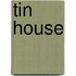 Tin House