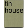 Tin House by Rob Spillman