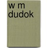 W m dudok door Herman van Bergeijk