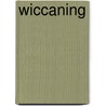 Wiccaning by Kate West