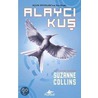 Alayci Kus by Suzanne Collins