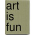 Art Is Fun