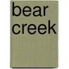 Bear Creek door Jack Edwardes