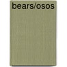 Bears/Osos door Alice Twine