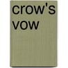 Crow's Vow by Susan Briscoe