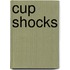 Cup Shocks
