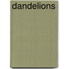 Dandelions door Dave Etter