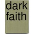 Dark Faith