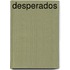 Desperados