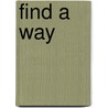 Find a Way door Shawn Malayter