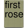 First Rose door Mary Barton Wilcox