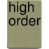High Order