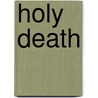 Holy Death door Harol Marshall