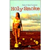 Holy Smoke door J. Campion