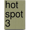 Hot Spot 3 by Katherine Stannett