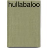 Hullabaloo door Gordon Volke