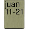 Juan 11-21 by Mr. Kevin Perrotta