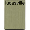 Lucasville door Staughton Lynd