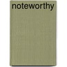 Noteworthy by Bruce Cardwell