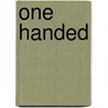 One Handed door Donald L. Patterson