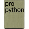Pro Python by Marty Alchin