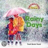 Rainy Days by Trudi Strain Trueit
