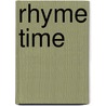Rhyme Time door Marilyn Simundson-Olson