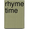 Rhyme Time by Marilyn Simundson-Olson