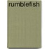 Rumblefish