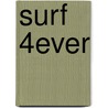 Surf 4ever door David Fermer