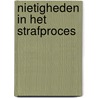 Nietigheden in het strafproces door Bart De Smet
