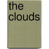 The Clouds door Peter Meineck
