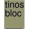 Tinos Bloc door Karsten Oelze