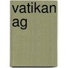Vatikan Ag door Gianluigi Nuzzi