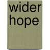 Wider Hope door Thomas De Quincy