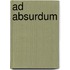 Ad Absurdum