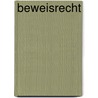 Beweisrecht by Roger Groner