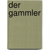 Der Gammler door Brummbaer