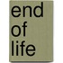 End of Life