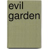 Evil Garden door Edward Gorey